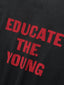 Relaxed FU Educate Tee